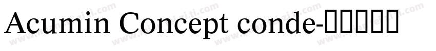 Acumin Concept conde字体转换